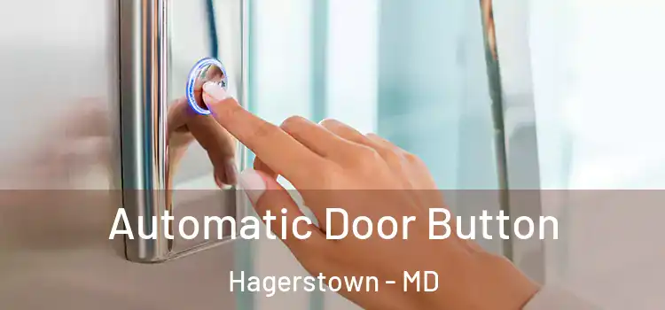 Automatic Door Button Hagerstown - MD