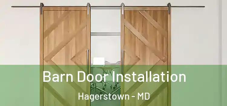 Barn Door Installation Hagerstown - MD