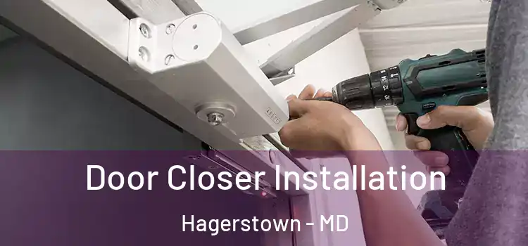 Door Closer Installation Hagerstown - MD