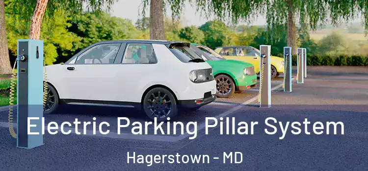 Electric Parking Pillar System Hagerstown - MD