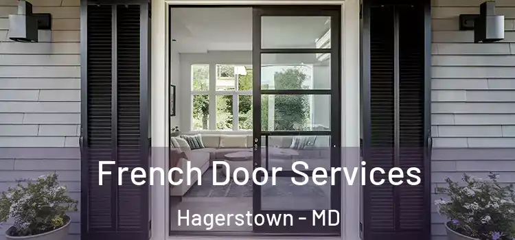 French Door Services Hagerstown - MD