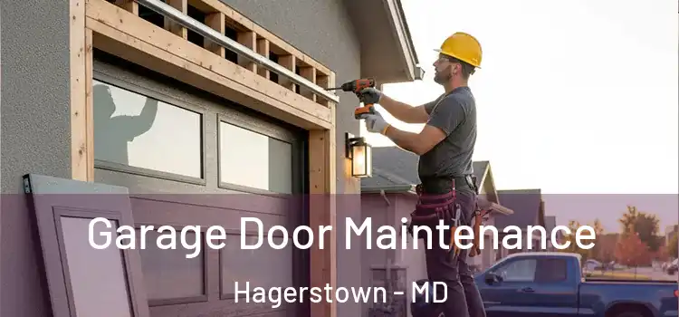 Garage Door Maintenance Hagerstown - MD