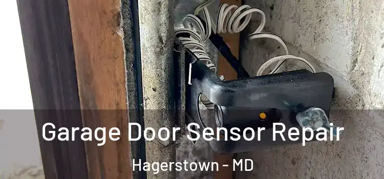 Garage Door Sensor Repair Hagerstown - MD