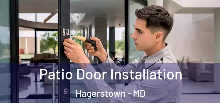 Patio Door Installation Hagerstown - MD
