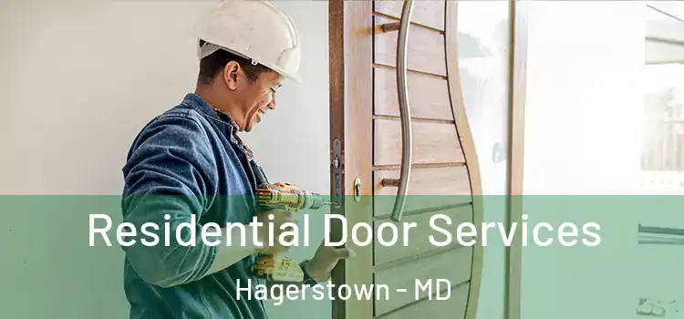 Residential Door Services Hagerstown - MD