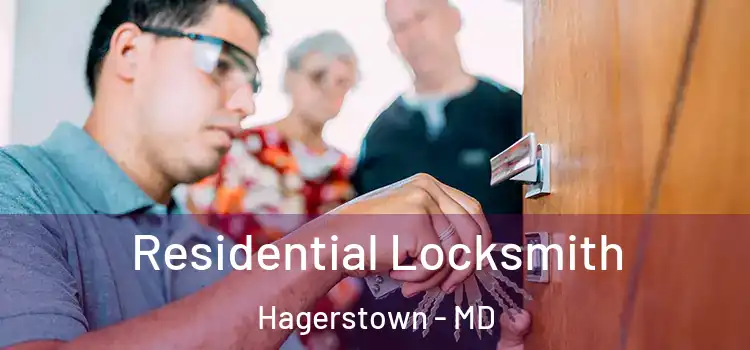 Residential Locksmith Hagerstown - MD
